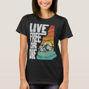Live Or Die Retro New Hampshire Nature  T-Shirt
