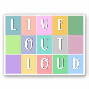 Live Out Loud