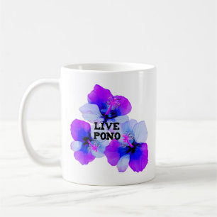 Live Pono Hawaiian Hibiscus Purple Blue Floral  Coffee Mug