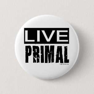 live primal / paleo diet 6 cm round badge