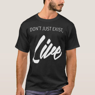 Live Quote Inspirational Life vintage T-Shirt