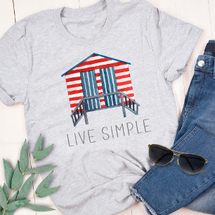 Live Simple Quote Nautical Summer Beach Hut T-Shir T-Shirt