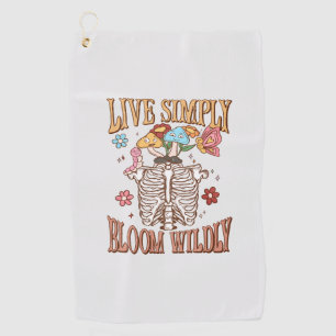 Live Simply, Bloom Wildly – Skeleton & Mushrooms Golf Towel