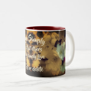 Live Simply Blossoms Inspirational Words Two-Tone Coffee Mug