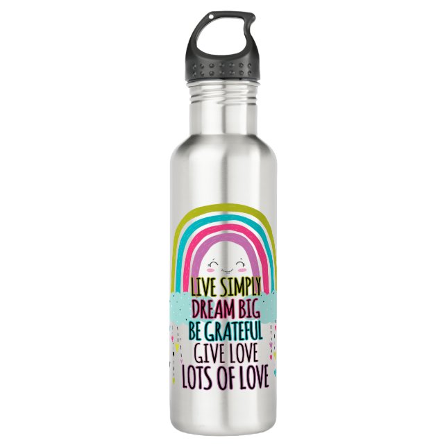 Live Simply Dream Big Be Grateful Give Love  710 Ml Water Bottle (Front)