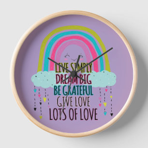 Live Simply Dream Big Be Grateful Give Love Clock