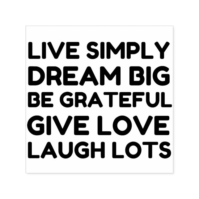 Live Simply Dream Big Be Grateful Self-inking Stamp (Design)