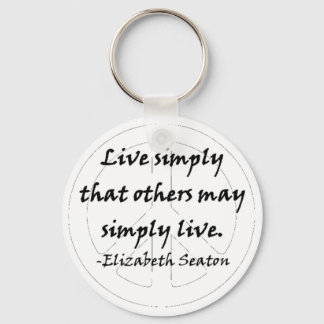 Live Simply That Others May Simply Live Key Ring