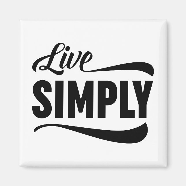 Live Simply Typography Magnet (Front)
