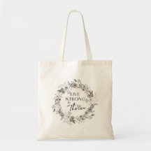 Live Strong Motivational Tote Bag