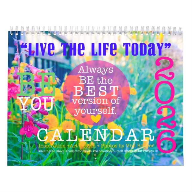 LIVE THE LIFE TODAY ::  TWENTY 26 Calendar (Cover)
