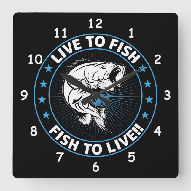 Live to Fish, Fish to Live Square Wall Clock (Front)