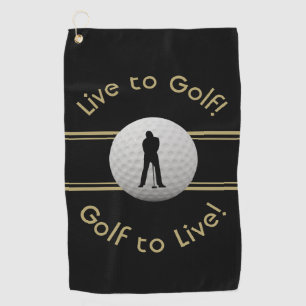 Live to Golf Quote Typography Black Golden Golf Towel