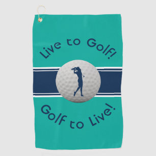 Live to Golf Quote Typography Teal & Blue Towel