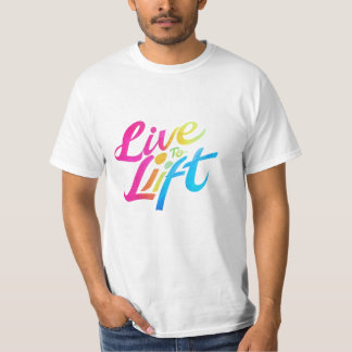 live to lift Design man's T-shirts