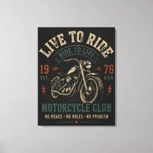 Live to ride canvas print