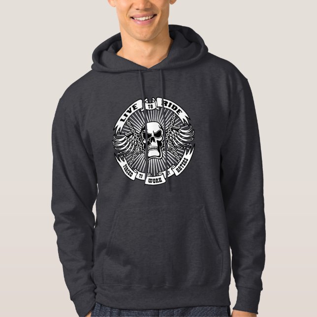 Live to Ride, Forced to Work Hoodie (Front)