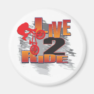 Live to Ride - Ride to Live Magnet