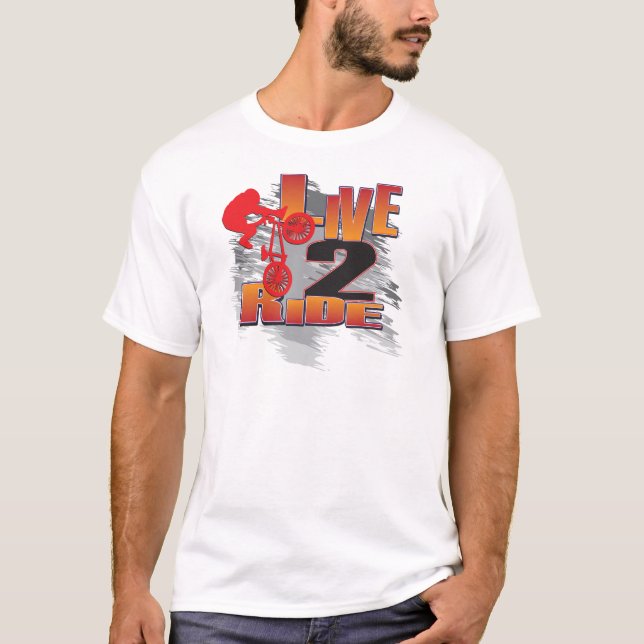Live to Ride - Ride to Live T-Shirt (Front)
