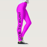 Live to Run! Run to Live! Fuchsia High Vis Running Leggings<br><div class="desc">These fun leggings are designed with runners in mind. They are a bright high visibility fuchsia or purple pink colour with black text running up each leg. One leg says "Live to Run!" the other leg says "Run to Live!" Perfect running tights and the colour is a safety measure to...</div>