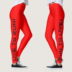 Live to Run! Run to Live! Red High Vis Running Leggings