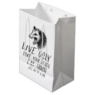Live Ugly Fake Your Death Eat Trash Funny Opossum Medium Gift Bag