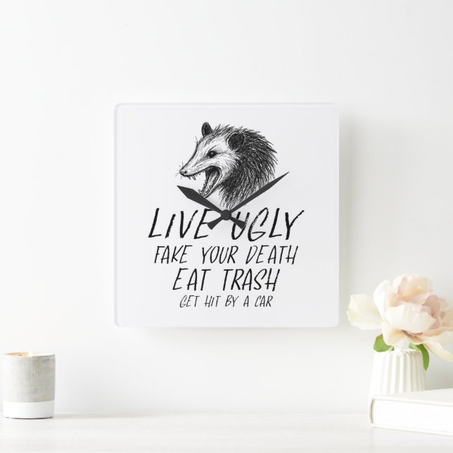 Live Ugly Fake Your Death Eat Trash Funny Opossum Square Wall Clock (Home)