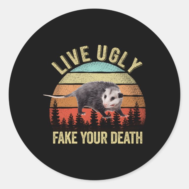 Live Ugly Fake Your Death Possum Classic Round Sticker (Front)