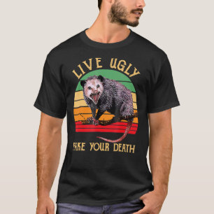 Live Ugly Fake Your Death Vintage Ugly Possum T-Shirt
