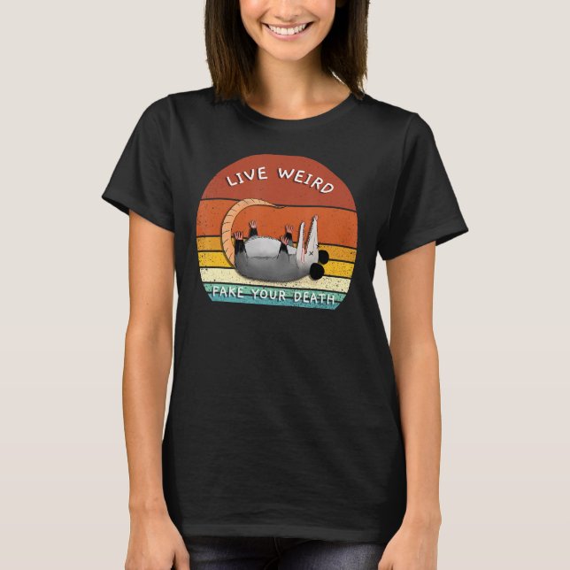 Live Weird Possum Funny Opossum Puns Sunset Fake Y T-Shirt (Front)