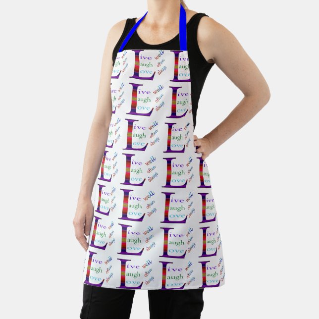 Live Well, Laugh Often, Love Always by STaylor Apron (Insitu)