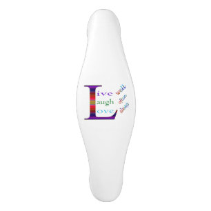 Live Well, Laugh Often, Love Always by STaylor Ceramic Cabinet Pull