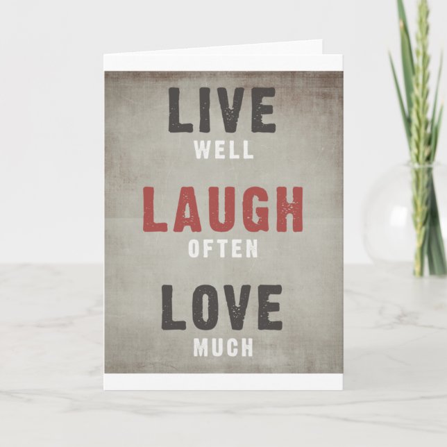 Live Well, Laugh Often, Love Much Card (Front)