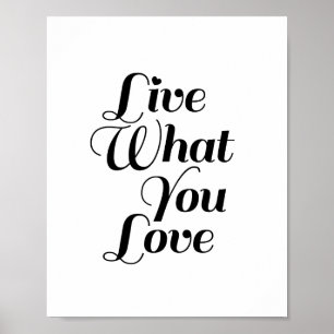 Live What - Motivational Quote Print in White