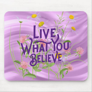 Live What You Believe Quote Purple Lilac Floral Mouse Mat