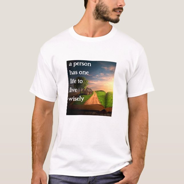 Live Wisely (v3 light) T-Shirt (Front)