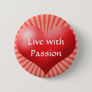 Live With Passion Heart Pin Button