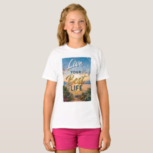 Live Your Best Life T-Shirt