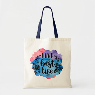 Live your best life tote bag