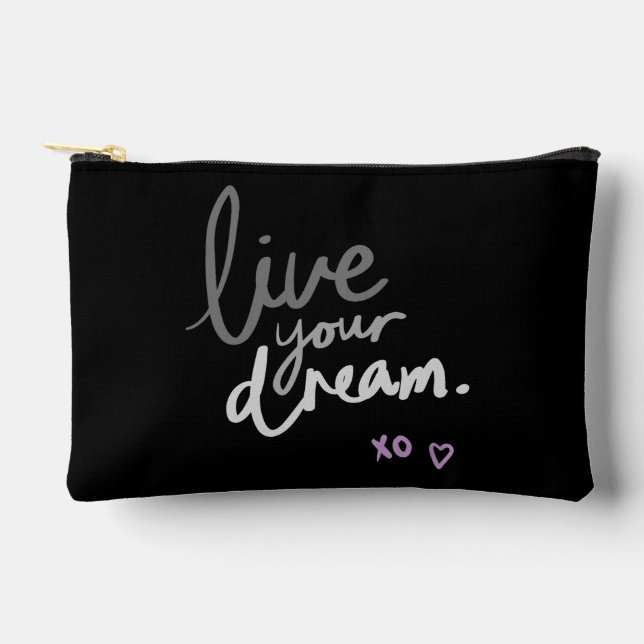 Live Your Dream Black Accessories Pouch (Front)