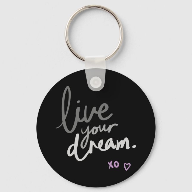 Live Your Dream - Black Key Ring (Front)