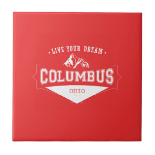 Live Your Dream Columbus Ohio Tile