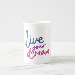Live Your Dream Inspirational Quote Coffee Mug