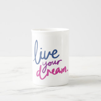 Live Your Dream Inspirational Quote Coffee Mug