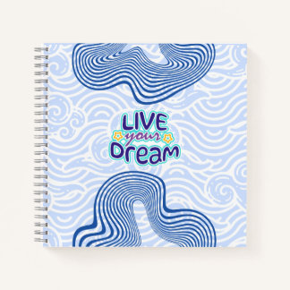 Live Your Dream - Motivational Blue  Notebook