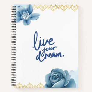 Live your dream notebook