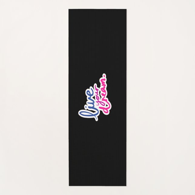 Live Your Dream Yoga Mat (Front)