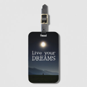 Live Your Dreams Motivation Luggage Tag