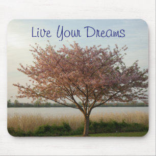 Live Your Dreams Mousepad