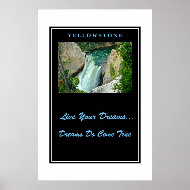 Live Your Dreams Poster Yellowstone (Front)